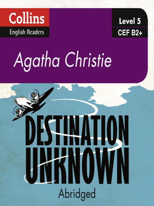 Title details for Destination Unknown by Agatha Christie - Wait list
